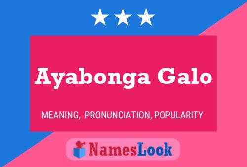 Ayabonga Galo Name Poster