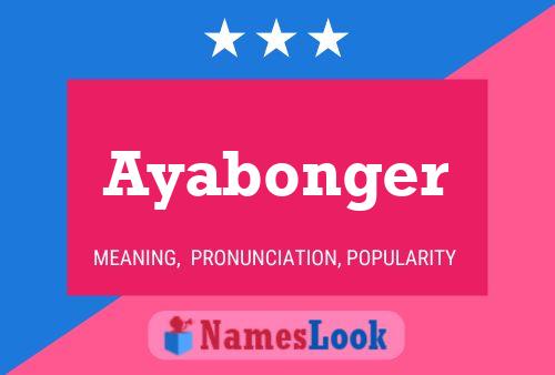 Ayabonger Name Poster