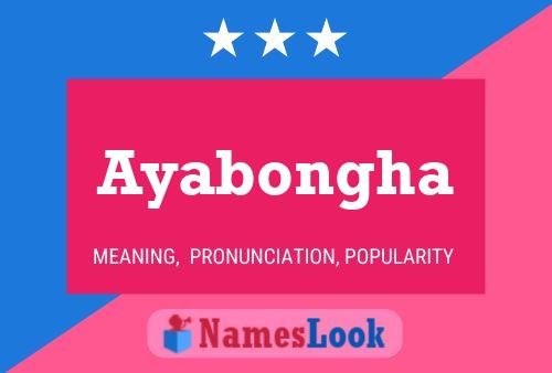 Ayabongha Name Poster