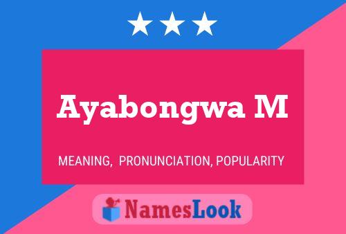 Ayabongwa M Name Poster