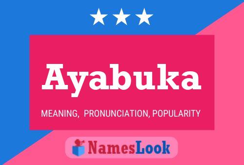 Ayabuka Name Poster