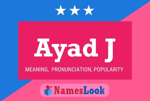 Ayad J Name Poster