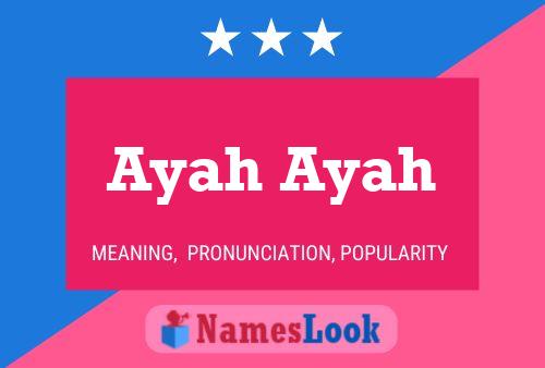 Ayah Ayah Name Poster