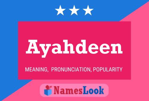 Ayahdeen Name Poster