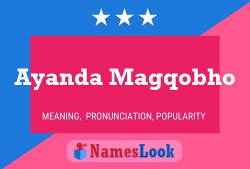 Ayanda Magqobho Name Poster