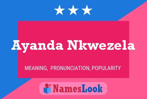 Ayanda Nkwezela Name Poster