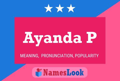 Ayanda P Name Poster