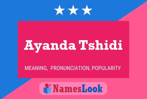 Ayanda Tshidi Name Poster