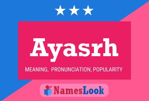 Ayasrh Name Poster