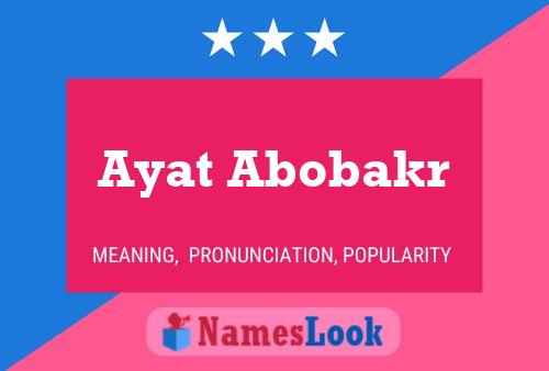 Ayat Abobakr Name Poster