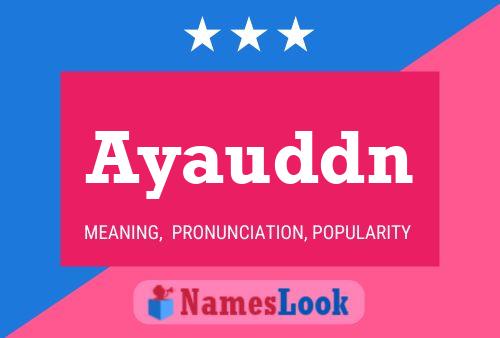 Ayauddn Name Poster