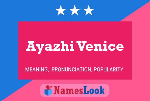 Ayazhi Venice Name Poster