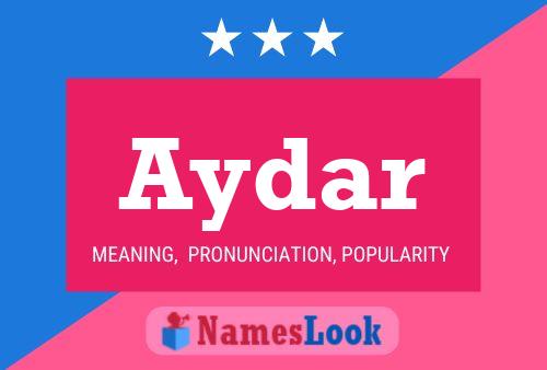 Aydar Name Poster