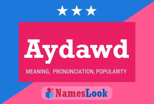 Aydawd Name Poster