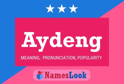 Aydeng Name Poster