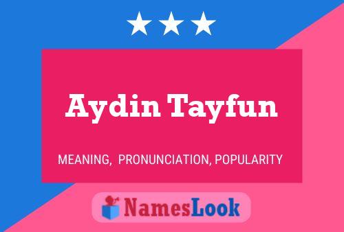 Aydin Tayfun Name Poster