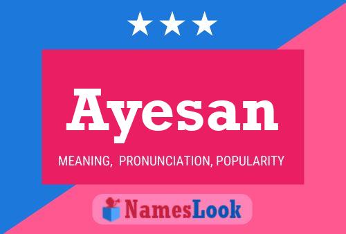 Ayesan Name Poster