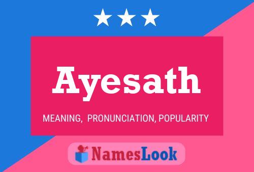 Ayesath Name Poster