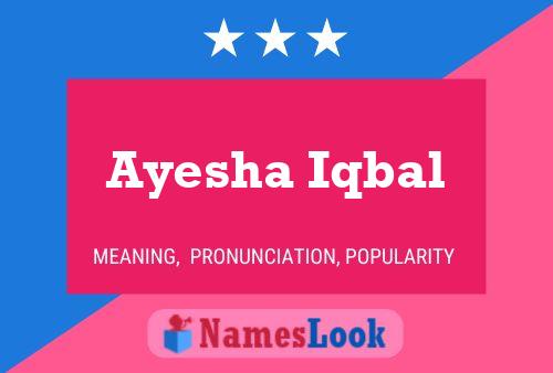 Ayesha Iqbal Name Poster