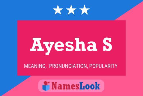 Ayesha S Name Poster