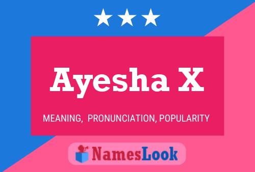 Ayesha X Name Poster