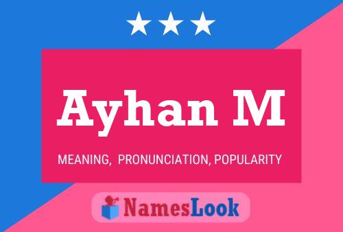 Ayhan M Name Poster