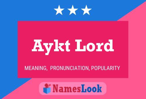 Aykt Lord Name Poster