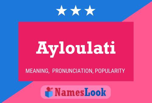 Ayloulati Name Poster