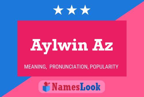 Aylwin Az Name Poster