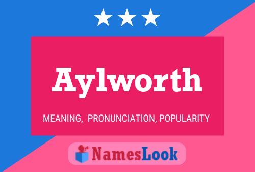 Aylworth Name Poster