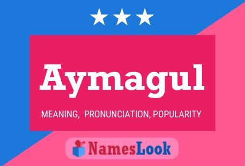 Aymagul Name Poster