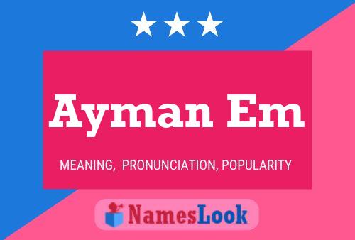 Ayman Em Name Poster