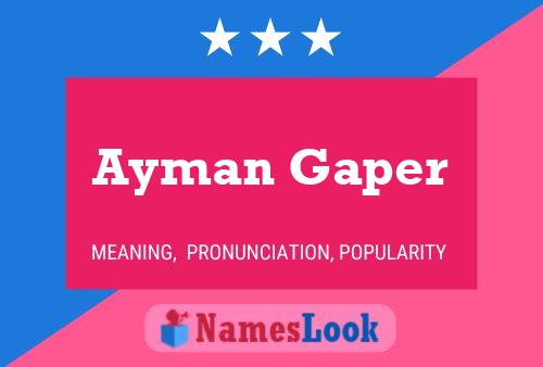 Ayman Gaper Name Poster