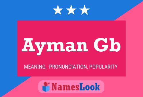 Ayman Gb Name Poster