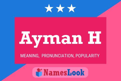 Ayman H Name Poster