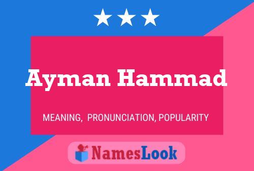 Ayman Hammad Name Poster