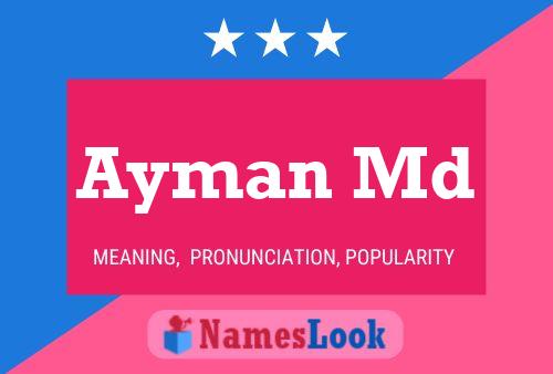 Ayman Md Name Poster