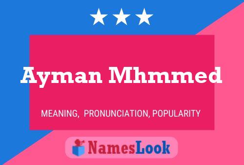 Ayman Mhmmed Name Poster