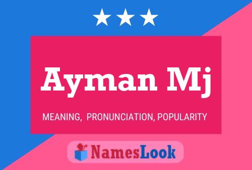 Ayman Mj Name Poster