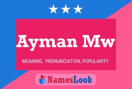 Ayman Mw Name Poster