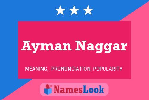 Ayman Naggar Name Poster