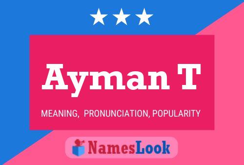 Ayman T Name Poster