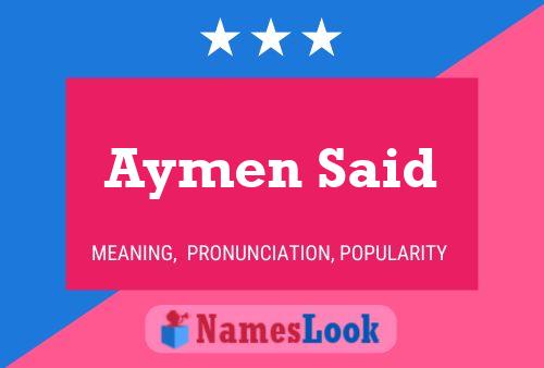 Aymen Said Name Poster