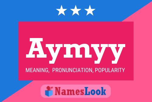 Aymyy Name Poster