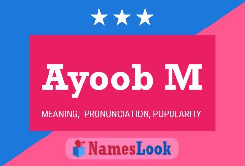 Ayoob M Name Poster