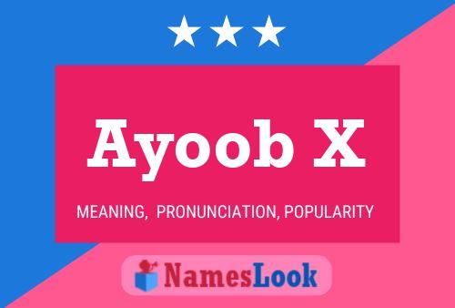 Ayoob X Name Poster