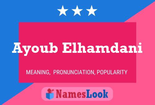 Ayoub Elhamdani Name Poster