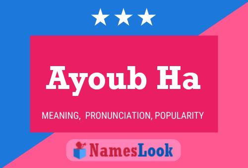 Ayoub Ha Name Poster