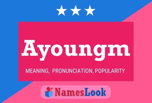 Ayoungm Name Poster