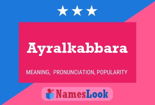 Ayralkabbara Name Poster